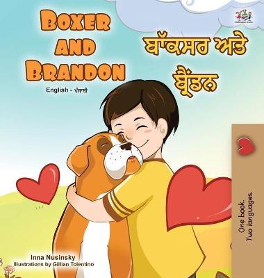 Book cover for Boxer and Brandon (English Punjabi Bilingual Children's Book)