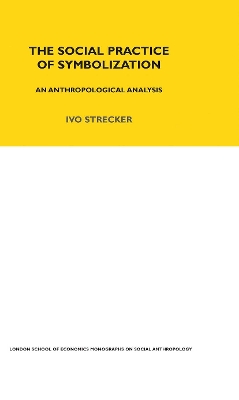 Book cover for The Social Practice of Symbolisation