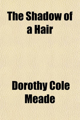 Book cover for The Shadow of a Hair