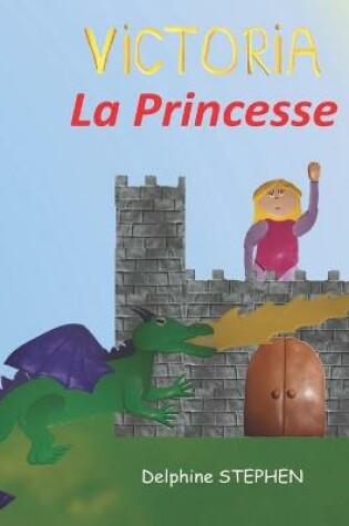 Cover of Victoria la Princesse