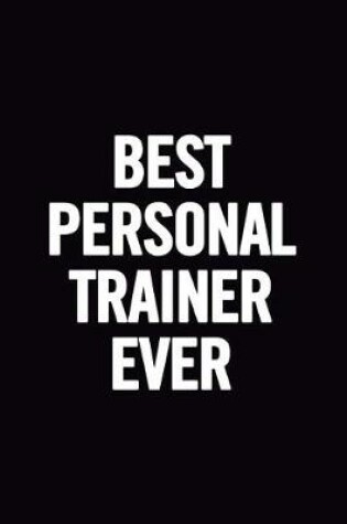 Cover of Best Personal Trainer Ever