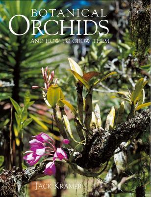 Book cover for Botanical Orchids and How to Grow Them
