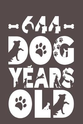 Book cover for 644 Dog Years Old