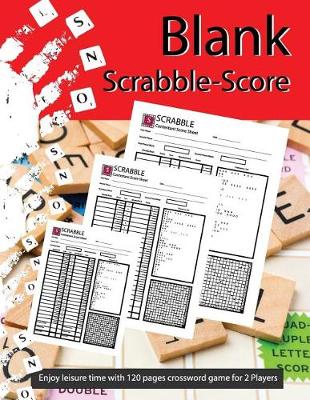 Book cover for Blank Scrabble Score Enjoy Leisure Time with 120 Pages Crossword Game for 2 Players