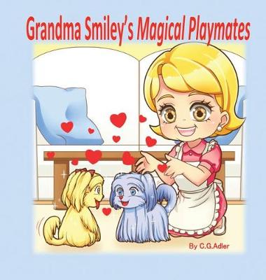 Cover of Grandma Smiley's Magical Playmates