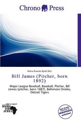Book cover for Bill James (Pitcher, Born 1892)