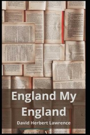 Cover of England My England David Herbert Lawrence