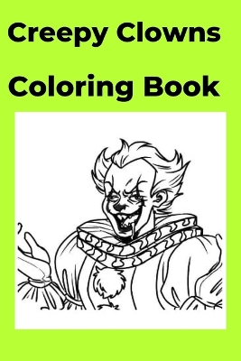 Book cover for Creepy Clowns Coloring Book