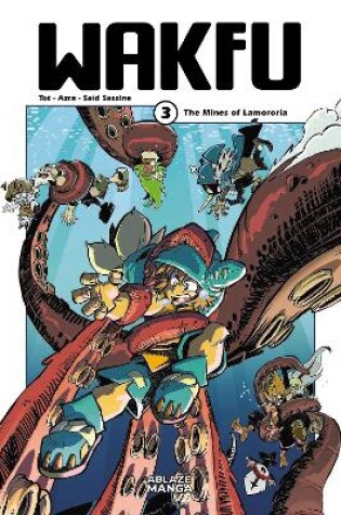 Cover of Wakfu Manga Vol 3: The Mines of Lamororia