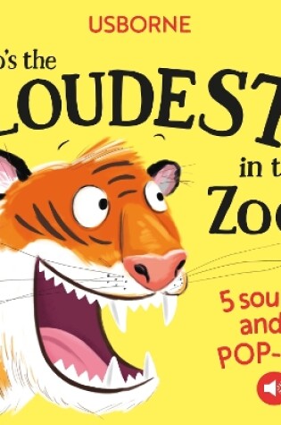 Cover of Who's the Loudest in the Zoo?