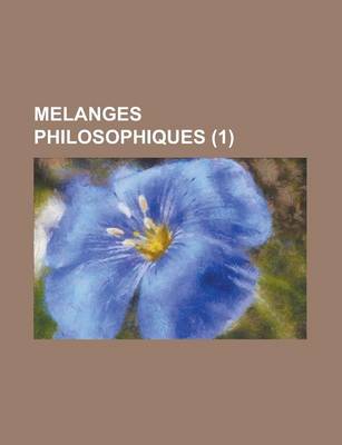 Book cover for Melanges Philosophiques (1)