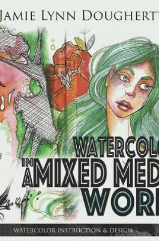 Cover of Watercolors in a Mixed Media World