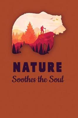 Book cover for Nature Soothes the Soul
