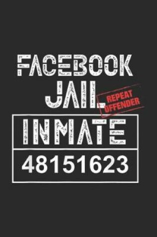 Cover of Facebook Jail Inmate 48151623 Repeat Offender