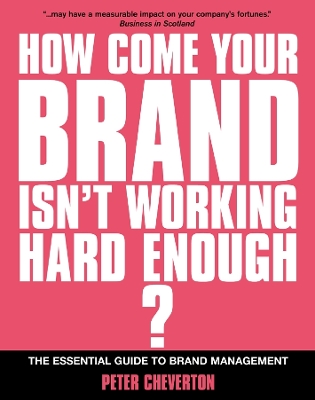 Book cover for How Come Your Brand Isn't Working Hard Enough ?