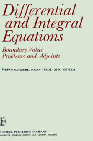 Cover of Differential and Integral Equations: Boundary Value Problems and Adjoints