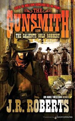 Book cover for The Caliente Gold Robbery