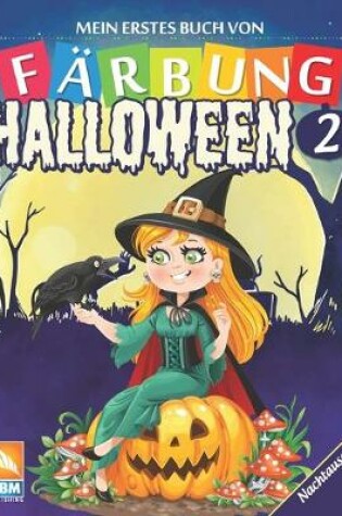 Cover of Mein erstes Buch von - Farbung - Halloween 2 - Nachtausgabe