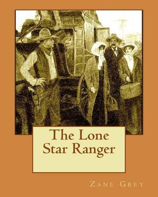 Book cover for The Lone Star Ranger