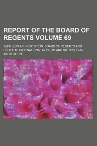 Cover of Report of the Board of Regents Volume 69