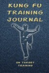 Book cover for Kung Fu Training Journal