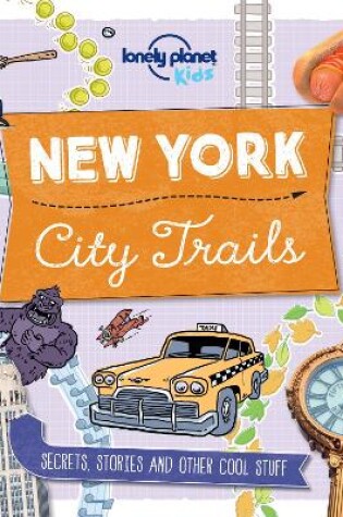 Cover of Lonely Planet City Trails - New York