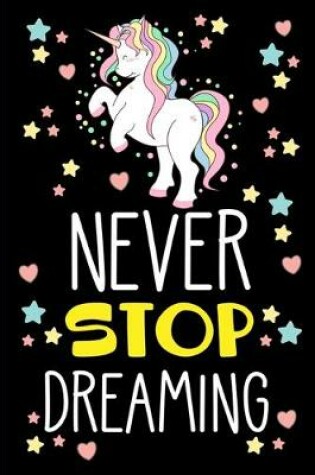 Cover of Never Stop Dreaming