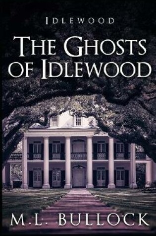 Cover of The Ghosts of Idlewood