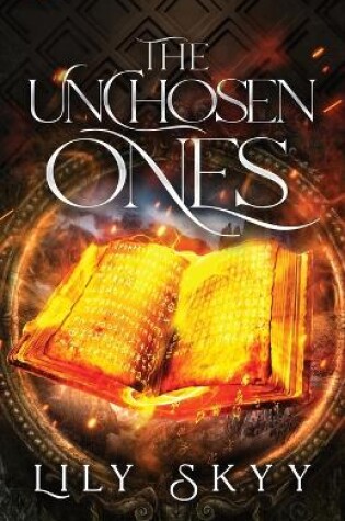 Cover of The Unchosen Ones