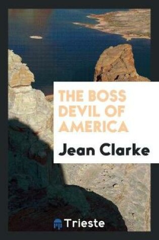 Cover of The Boss Devil of America