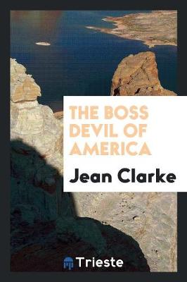 Book cover for The Boss Devil of America