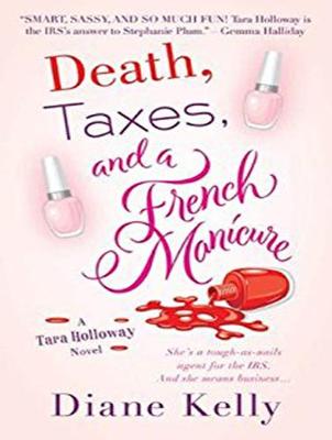 Book cover for Death, Taxes, and a French Manicure