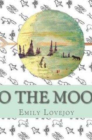 Cover of To The Moon