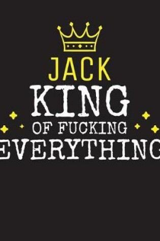 Cover of JACK - King Of Fucking Everything