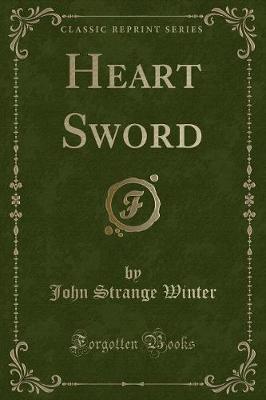 Book cover for Heart Sword (Classic Reprint)