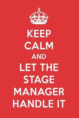 Book cover for Keep Calm and Let the Stage Manager Handle It