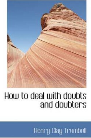 Cover of How to Deal with Doubts and Doubters