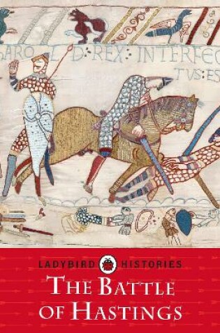 Cover of Ladybird Histories: The Battle of Hastings