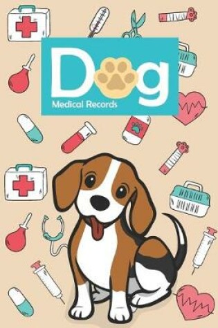 Cover of Dog Medical Records