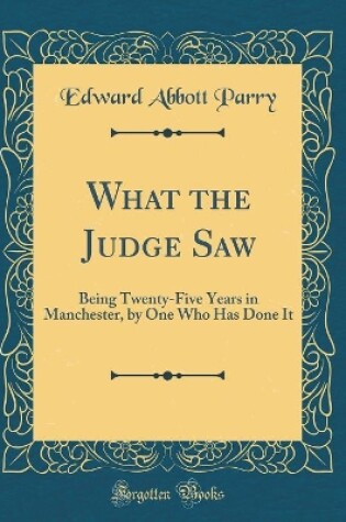 Cover of What the Judge Saw