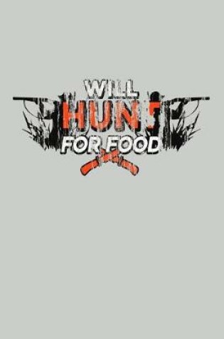 Cover of Will Hunt for Food