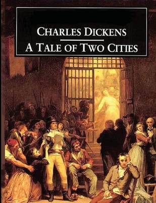 Book cover for A Tale of Two Cities- Book 1, 2, & 3