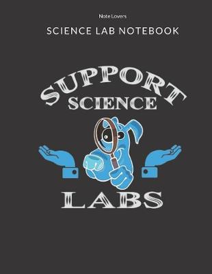 Book cover for Support Science Labs - Science Lab Notebook