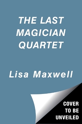 Book cover for The Last Magician Quartet