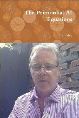 Book cover for The Primordial AI Equations