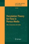 Book cover for Percolation Theory for Flow in Porous Media