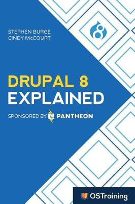 Book cover for Drupal 8 Explained