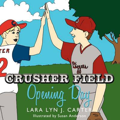 Book cover for Crusher Field Opening Day