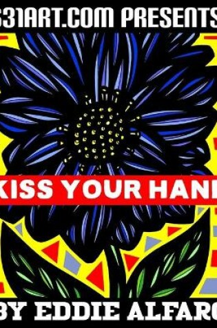 Cover of Kiss Your Hand