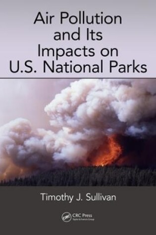 Cover of Air Pollution and Its Impacts on U.S. National Parks